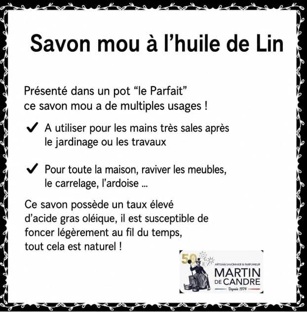 Plusieurs informations sur les qualités du savon mou à l'huile de lin de martin de candre .D'Ici et de claire  